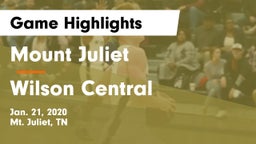 Mount Juliet  vs Wilson Central  Game Highlights - Jan. 21, 2020