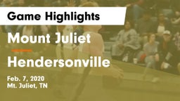 Mount Juliet  vs Hendersonville  Game Highlights - Feb. 7, 2020