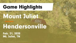 Mount Juliet  vs Hendersonville  Game Highlights - Feb. 21, 2020