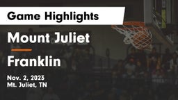 Mount Juliet  vs Franklin  Game Highlights - Nov. 2, 2023