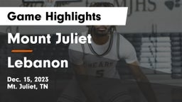 Mount Juliet  vs Lebanon  Game Highlights - Dec. 15, 2023