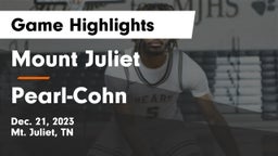 Mount Juliet  vs Pearl-Cohn  Game Highlights - Dec. 21, 2023