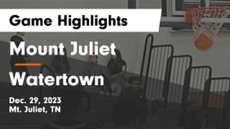 Mount Juliet  vs Watertown  Game Highlights - Dec. 29, 2023