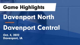 Davenport North  vs Davenport Central  Game Highlights - Oct. 4, 2022