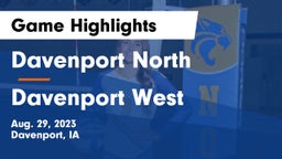 Davenport North  vs Davenport West  Game Highlights - Aug. 29, 2023