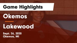 Okemos  vs Lakewood  Game Highlights - Sept. 26, 2020
