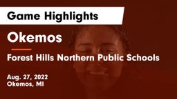 Okemos  vs Forest Hills Northern Public Schools Game Highlights - Aug. 27, 2022