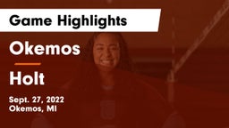 Okemos  vs Holt Game Highlights - Sept. 27, 2022