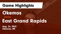 Okemos  vs East Grand Rapids  Game Highlights - Aug. 26, 2023