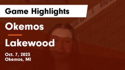 Okemos  vs Lakewood  Game Highlights - Oct. 7, 2023