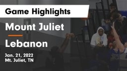 Mount Juliet  vs Lebanon  Game Highlights - Jan. 21, 2022