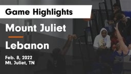 Mount Juliet  vs Lebanon  Game Highlights - Feb. 8, 2022