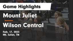 Mount Juliet  vs Wilson Central  Game Highlights - Feb. 17, 2023