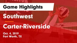 Southwest  vs Carter-Riverside  Game Highlights - Oct. 4, 2019
