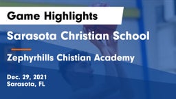 Sarasota Christian School vs Zephyrhills Chistian Academy Game Highlights - Dec. 29, 2021