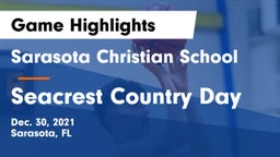 Sarasota Christian School vs Seacrest Country Day Game Highlights - Dec. 30, 2021