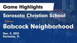 Sarasota Christian School vs Babcock Neighborhood Game Highlights - Dec. 5, 2023