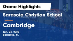 Sarasota Christian School vs Cambridge  Game Highlights - Jan. 24, 2020
