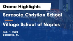 Sarasota Christian School vs Village School of Naples Game Highlights - Feb. 1, 2020