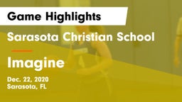 Sarasota Christian School vs Imagine  Game Highlights - Dec. 22, 2020
