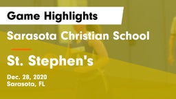 Sarasota Christian School vs St. Stephen's Game Highlights - Dec. 28, 2020