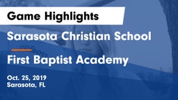 Sarasota Christian School vs First Baptist Academy  Game Highlights - Oct. 25, 2019
