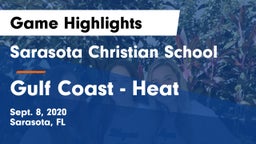 Sarasota Christian School vs Gulf Coast - Heat Game Highlights - Sept. 8, 2020