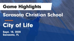 Sarasota Christian School vs City of Life Game Highlights - Sept. 18, 2020