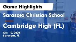 Sarasota Christian School vs Cambridge High (FL) Game Highlights - Oct. 10, 2020