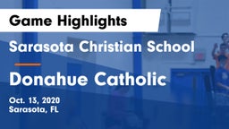 Sarasota Christian School vs Donahue Catholic Game Highlights - Oct. 13, 2020