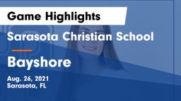 Sarasota Christian School vs Bayshore  Game Highlights - Aug. 26, 2021