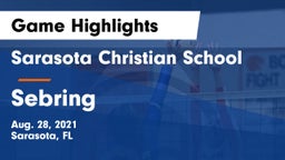 Sarasota Christian School vs Sebring  Game Highlights - Aug. 28, 2021