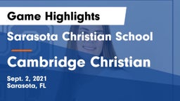 Sarasota Christian School vs Cambridge Christian  Game Highlights - Sept. 2, 2021
