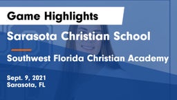 Sarasota Christian School vs Southwest Florida Christian Academy Game Highlights - Sept. 9, 2021