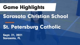 Sarasota Christian School vs St. Petersburg Catholic  Game Highlights - Sept. 21, 2021