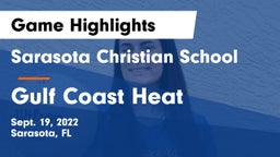 Sarasota Christian School vs Gulf Coast Heat Game Highlights - Sept. 19, 2022