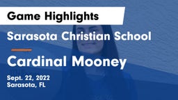 Sarasota Christian School vs Cardinal Mooney  Game Highlights - Sept. 22, 2022
