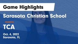 Sarasota Christian School vs TCA Game Highlights - Oct. 4, 2022