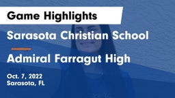 Sarasota Christian School vs Admiral Farragut High Game Highlights - Oct. 7, 2022