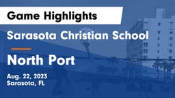 Sarasota Christian School vs North Port  Game Highlights - Aug. 22, 2023