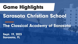 Sarasota Christian School vs The Classical Academy of Sarasota Game Highlights - Sept. 19, 2023