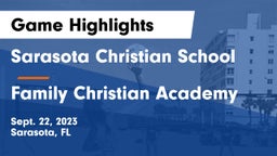 Sarasota Christian School vs Family Christian Academy Game Highlights - Sept. 22, 2023