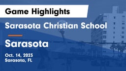 Sarasota Christian School vs Sarasota  Game Highlights - Oct. 14, 2023