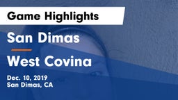 San Dimas  vs West Covina  Game Highlights - Dec. 10, 2019