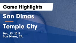 San Dimas  vs Temple City Game Highlights - Dec. 13, 2019