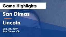 San Dimas  vs Lincoln  Game Highlights - Dec. 28, 2019