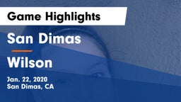 San Dimas  vs Wilson  Game Highlights - Jan. 22, 2020