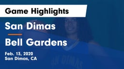 San Dimas  vs Bell Gardens Game Highlights - Feb. 13, 2020