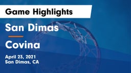 San Dimas  vs Covina  Game Highlights - April 23, 2021