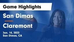 San Dimas  vs Claremont  Game Highlights - Jan. 14, 2023